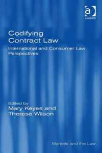 Codifying Contract Law: International and Consumer Law Perspectives