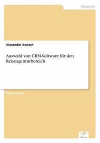 Auswahl von CRM-Software fur den Reiseagenturbereich