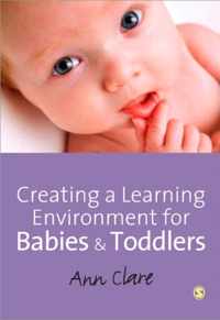 Creating a Learning Environment for Babies and Toddlers