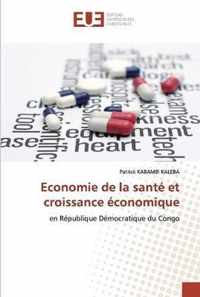 Economie de la sante et croissance economique