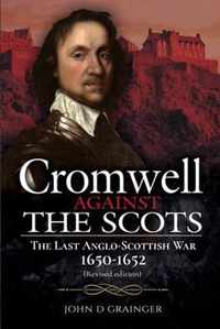 Cromwell Against the Scots