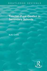 Teacher-Pupil Conflict in Secondary Schools (1987)