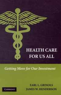 Health Care for Us All