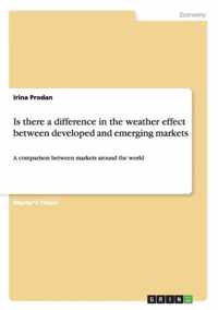 Is there a difference in the weather effect between developed and emerging markets