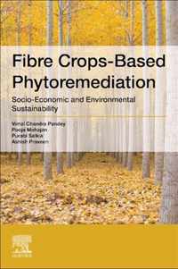 Fiber Crop-Based Phytoremediation