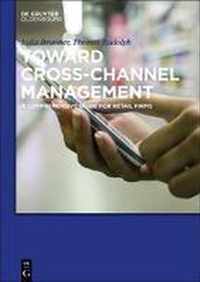 Toward Cross-Channel Management