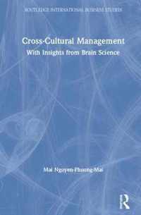 Cross-Cultural Management: With Insights from Brain Science