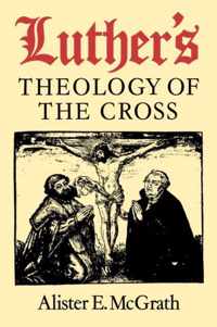 Luthers Theology of the Cross