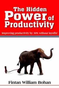 The Hidden Power of Productivity