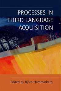 Processes in Third Language Acquisition