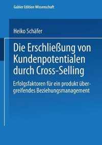 Die Erschliessung von Kundenpotentialen durch Cross-Selling