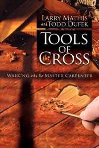 Tools Of The Cross