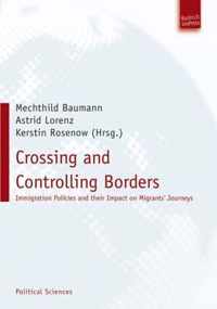 Crossing and Controlling Borders