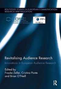 Revitalising Audience Research