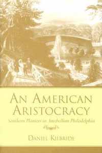 An American Aristocracy