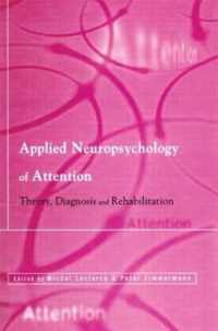 Applied Neuropsychology of Attention