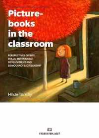 Picturebooks in the Classroom