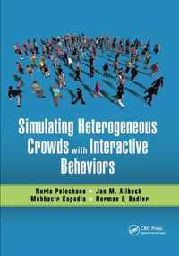 Simulating Heterogeneous Crowds with Interactive Behaviors