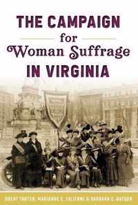 The Campaign for Woman Suffrage in Virginia