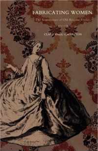 Fabricating Women: The Seamstresses of Old Regime France, 1675-1791