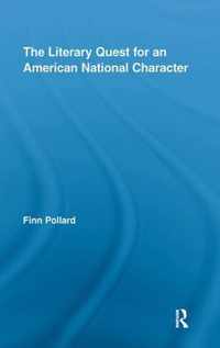 The Literary Quest for an American National Character