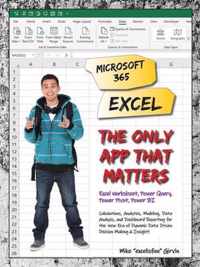 Microsoft 365 Excel: The Only App That Matters