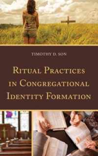 Ritual Practices in Congregational Identity Formation