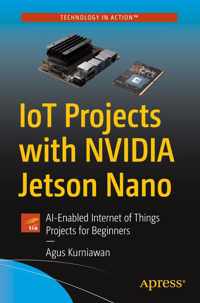 IoT Projects with NVIDIA Jetson Nano