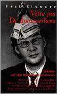 Vette jus/de doorwerkers