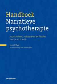 Handboek narratieve psychotherapie: theorie en praktijk