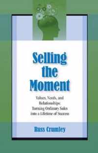 Selling the Moment