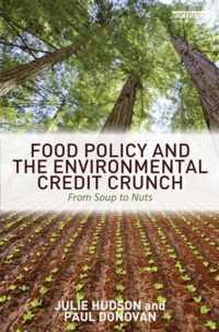 Food Policy and the Environmental Credit Crunch