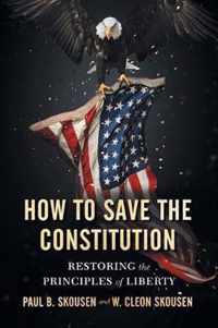 How to Save the Constitution