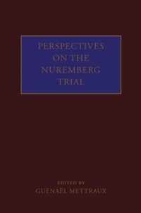 Perspectives On The Nuremberg Trial