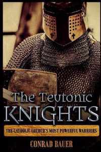 The Teutonic Knights