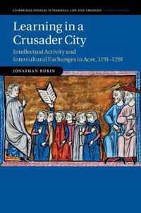 Learning in a Crusader City