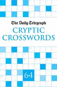 Daily Telegraph Cryptic Crosswords 64