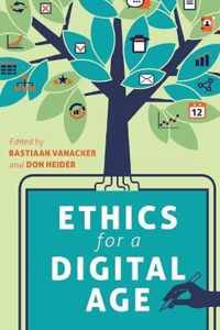 Ethics for a Digital Age