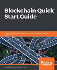 Blockchain Quick Start Guide