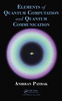 Elements of Quantum Computation and Quantum Communication