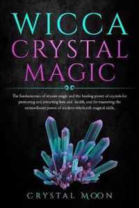 Wicca Crystal Magic