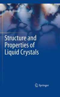 Structure and Properties of Liquid Crystals