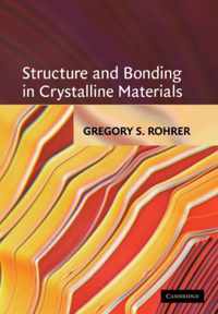 Structure and Bonding in Crystalline Materials