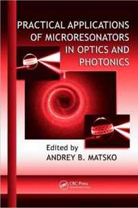 Practical Applications of Microresonators in Optics and Photonics