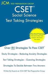 CSET Social Science - Test Taking Strategies