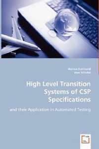 High Level Transition Systems of CSP Specifications