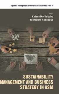 Sustainability Management And Business Strategy In Asia