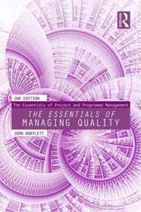 The Essentials of Managing Quality for Projects and Programmes