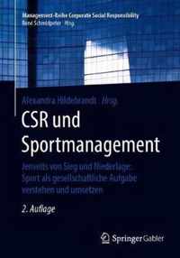 Csr Und Sportmanagement: Jenseits Von Sieg Und Niederlage: Sport ALS Gesellschaftliche Aufgabe Verstehen Und Umsetzen