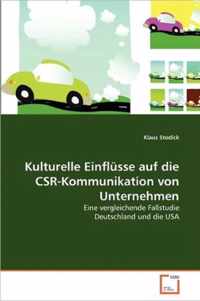 Kulturelle Einflusse auf die CSR-Kommunikation von Unternehmen